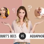 BurtsBees vs Aquaphor