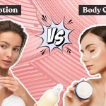 Body Cream vs. Lotion